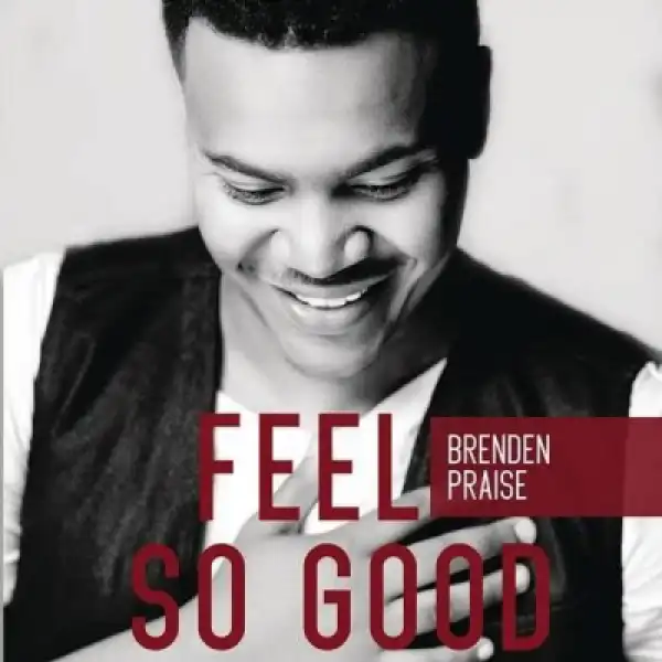 Brenden Praise - Let’s Just Cuddle